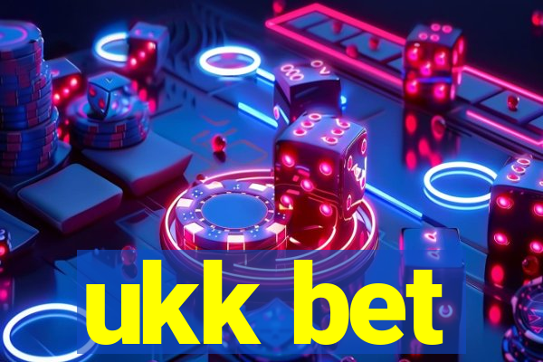 ukk bet